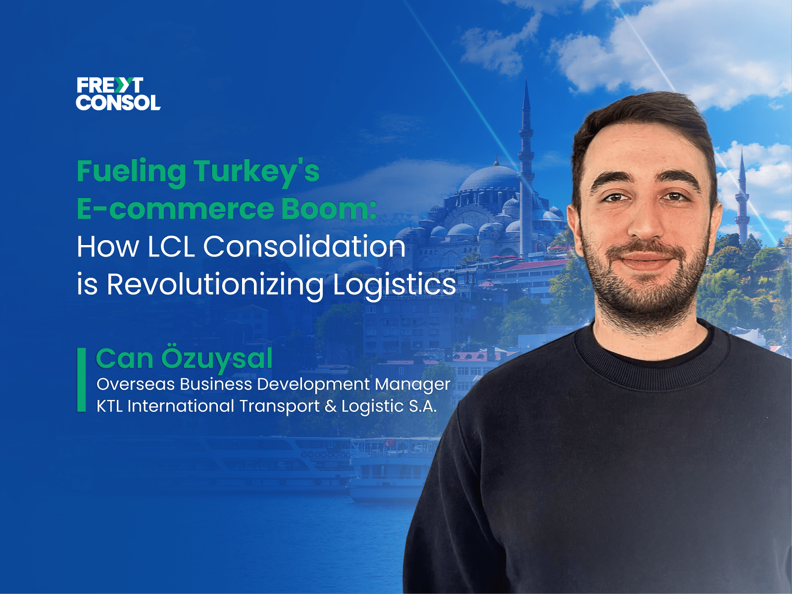 Fueling Turkey’s E-commerce Boom: How LCL Consolidation is Revolutionizing Logistics