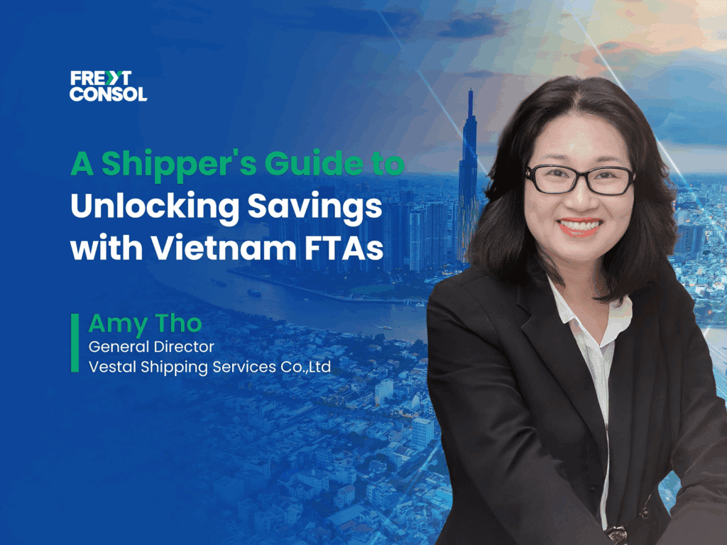 A Shipper's Guide to Unlocking Savings with Vietnam FTAs