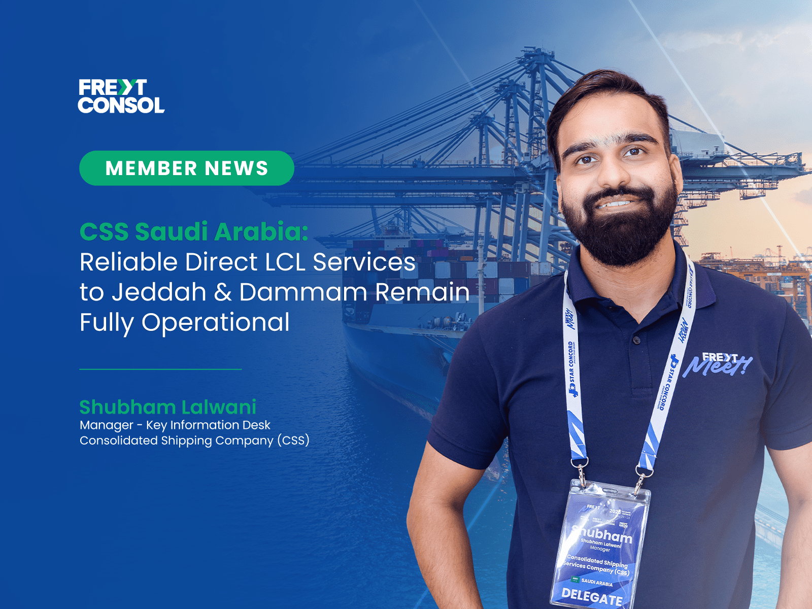 CSS Saudi Arabia: Reliable Direct LCL Services to Jeddah & Dammam Remain Fully Operational