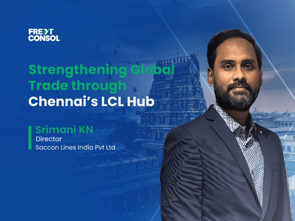 Strengthening Global Trade through Chennai’s LCL Hub